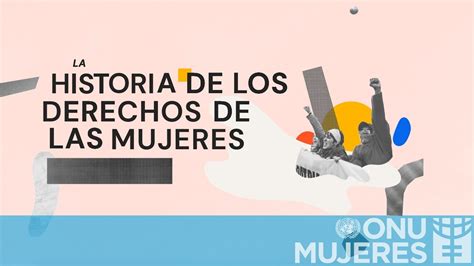 videos de mujeres|Una historia mundial de los derechos de las mujeres en 3 minutos.